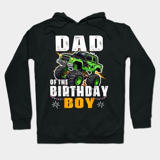 Dad Of The Birthday Boy Monster Truck Birthday Family Hoodie